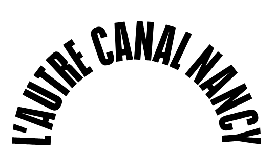L’Autre Canal Nancy
